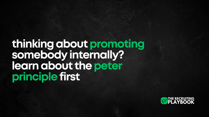 Thinking About Promoting Somebody Internally? Learn About the Peter Principle First
