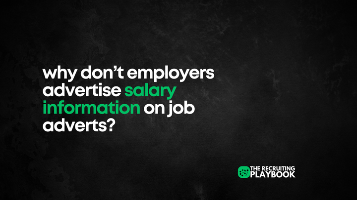 Why don’t employers advertise salary information on job adverts?